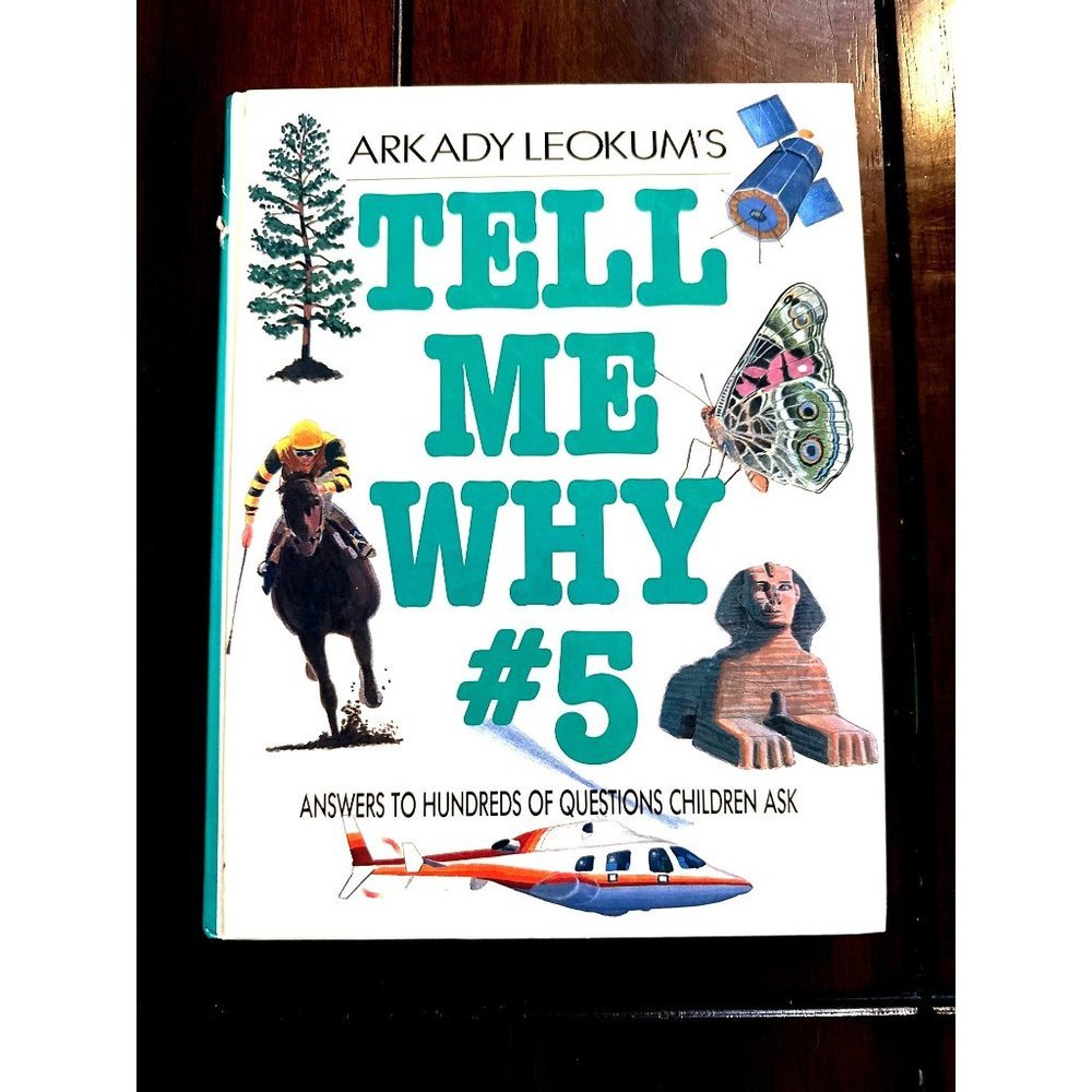 Tell Me Why #4 Answers to Hundreds of Questions Children Ask 1986 Leokum